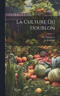 bokomslag La Culture Du Houblon
