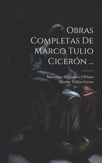 bokomslag Obras Completas De Marco Tulio Cicern ...