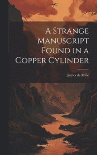 bokomslag A Strange Manuscript Found in a Copper Cylinder