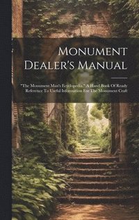 bokomslag Monument Dealer's Manual