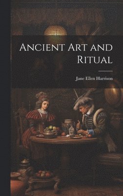 Ancient Art and Ritual 1