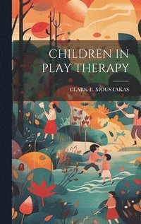 bokomslag Children in Play Therapy