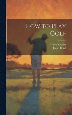 bokomslag How to Play Golf