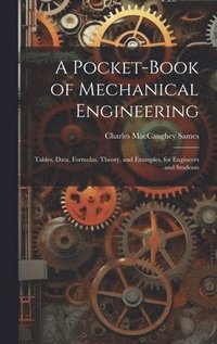 bokomslag A Pocket-Book of Mechanical Engineering