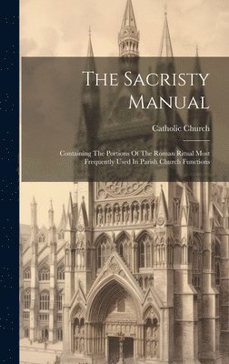 bokomslag The Sacristy Manual