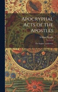 bokomslag Apocryphal Acts of the Apostles