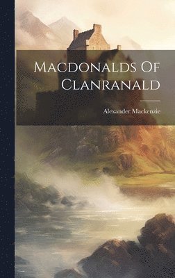 Macdonalds Of Clanranald 1