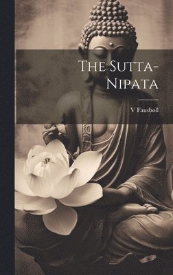 bokomslag The Sutta-Nipata