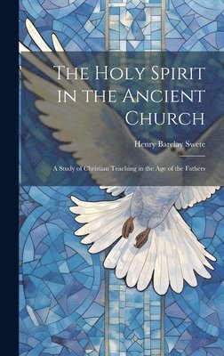 The Holy Spirit in the Ancient Church 1