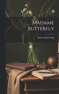 bokomslag Madame Butterfly