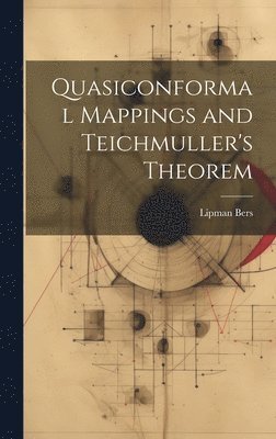 Quasiconformal Mappings and Teichmuller's Theorem 1