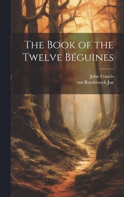 The Book of the Twelve Bguines 1