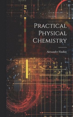 bokomslag Practical Physical Chemistry