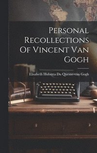 bokomslag Personal Recollections Of Vincent Van Gogh