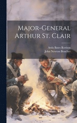 bokomslag Major-General Arthur St. Clair