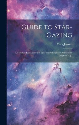 bokomslag Guide to Star-Gazing