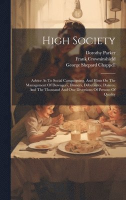 Dorothy Parker, Frank Crowninshield - High Society, Inbunden
