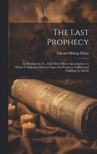 bokomslag The Last Prophecy