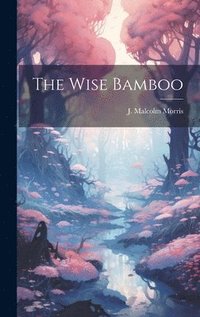 bokomslag Wise Bamboo