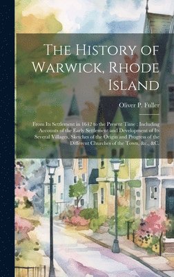 bokomslag History of Warwick, Rhode Island