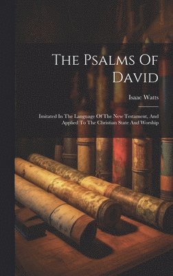 bokomslag The Psalms Of David