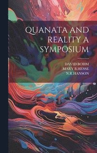 bokomslag Quanata and Reality a Symposium