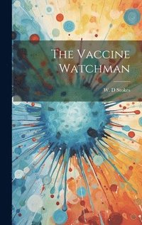 bokomslag Vaccine Watchman