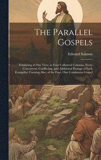 bokomslag The Parallel Gospels