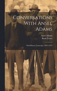 bokomslag Conversations With Ansel Adams