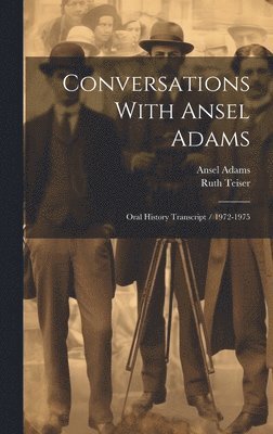 Conversations With Ansel Adams 1