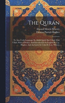 Thomas Patrick Hughes - Qurán, Inbunden