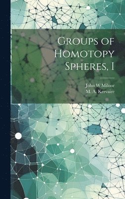 Groups of Homotopy Spheres, I 1