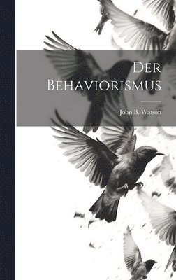Der Behaviorismus 1