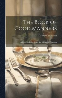 bokomslag The Book of Good Manners