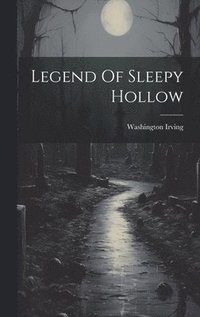 bokomslag Legend Of Sleepy Hollow