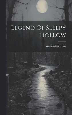 Legend Of Sleepy Hollow