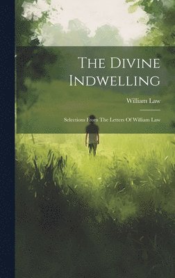 bokomslag The Divine Indwelling