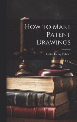 How to Make Patent Drawings 1