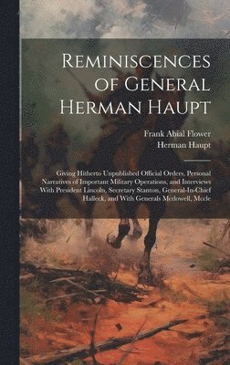 bokomslag Reminiscences of General Herman Haupt