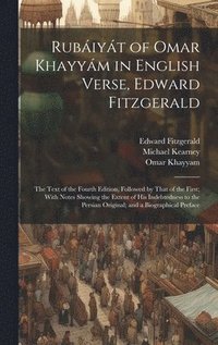 bokomslag Rubiyt of Omar Khayym in English Verse, Edward Fitzgerald
