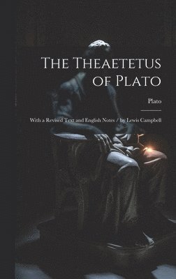 The Theaetetus of Plato 1