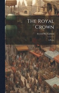 bokomslag The Royal Crown