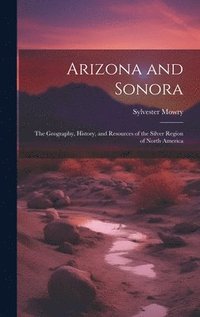 bokomslag Arizona and Sonora