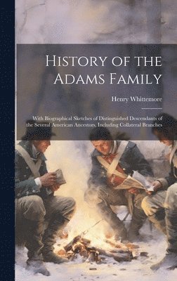 History of the Adams Family 1