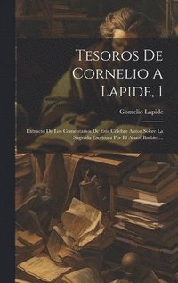 bokomslag Tesoros De Cornelio A Lapide, 1