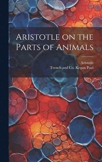 bokomslag Aristotle on the Parts of Animals