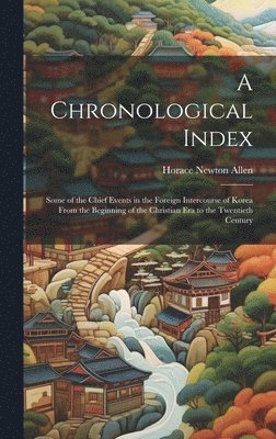 A Chronological Index 1