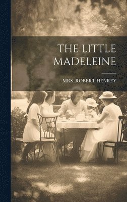 The Little Madeleine 1