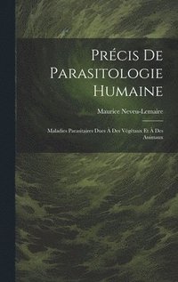 bokomslag Prcis De Parasitologie Humaine