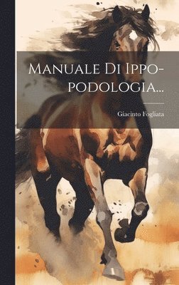 bokomslag Manuale Di Ippo-podologia...